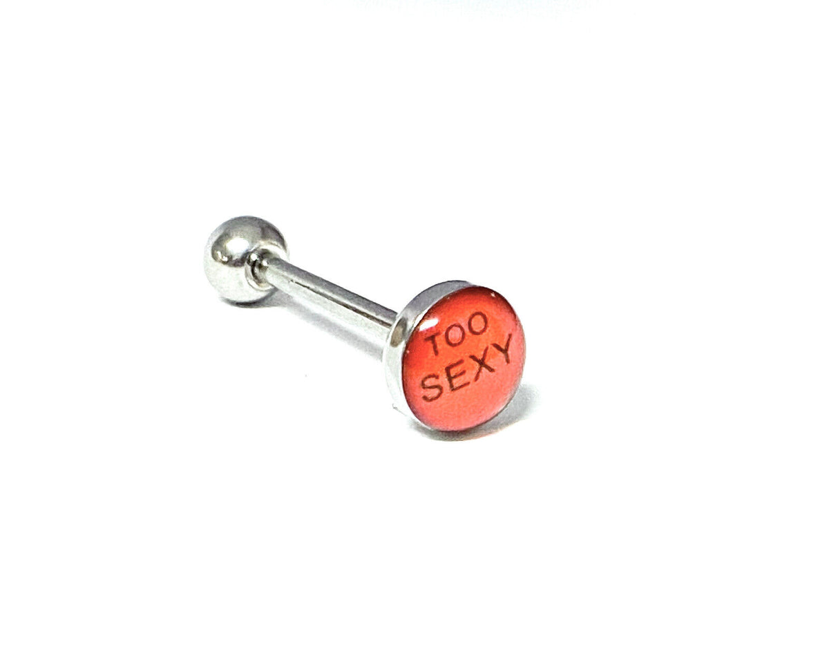1pc Dome Logo Tongue Ring - choose from Adult Sayings, Sex, Bad Words +more! (Logo Style: Too Sexy)